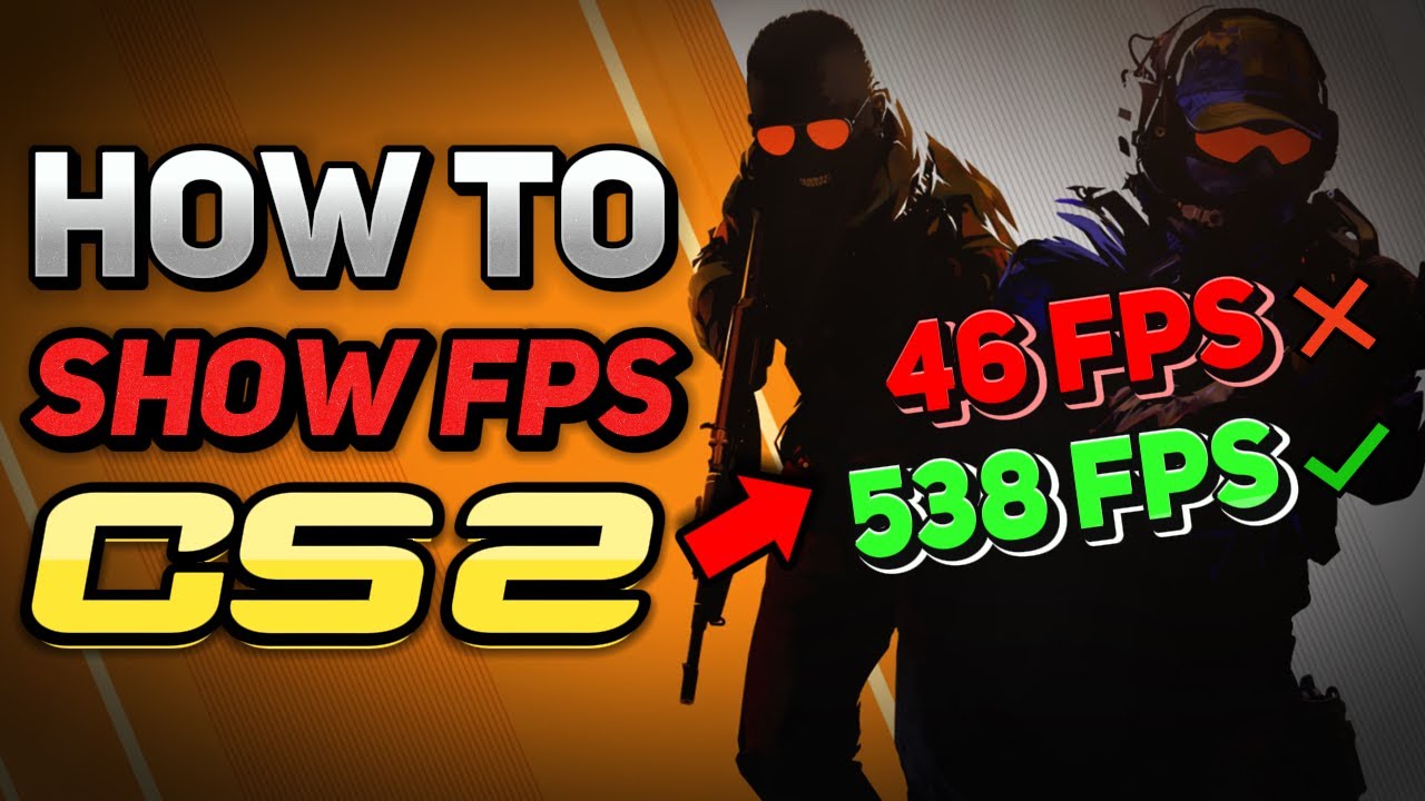 How to Show FPS in Counter-Strike 2 (CS2)
